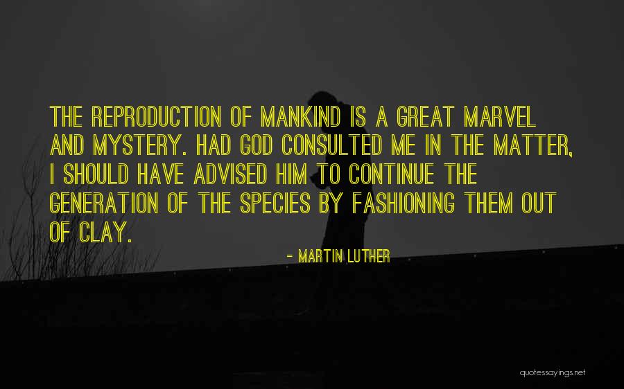 Fashioning Quotes By Martin Luther Fashioning Quotes By Martin Luther