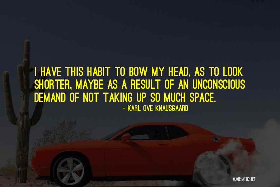 Fashioning Synonym Quotes By Karl Ove Knausgaard