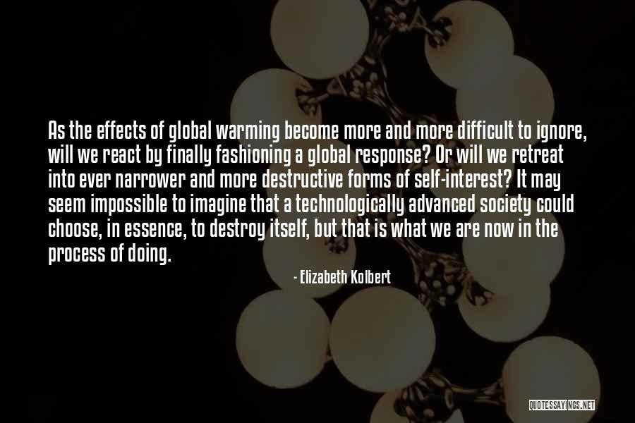 Fashioning The Self Quotes By Elizabeth Kolbert Fashioning The Self Quotes By Elizabeth Kolbert