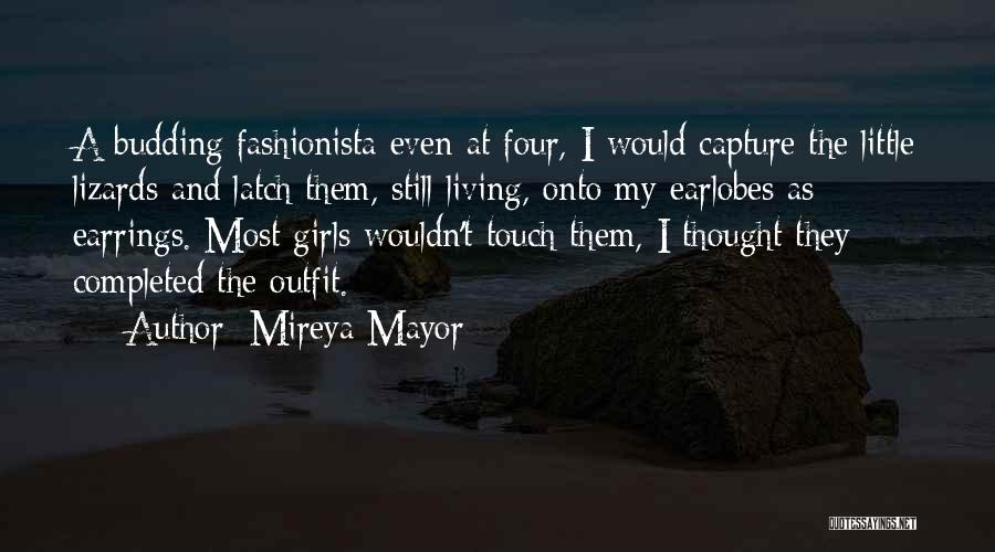 Fashionista Quotes By Mireya Mayor