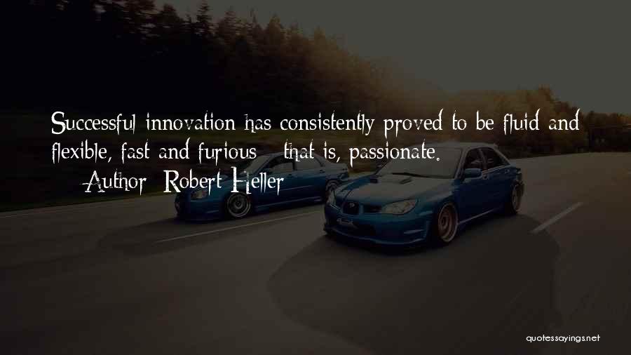 Fast 2 Furious Quotes By Robert Heller