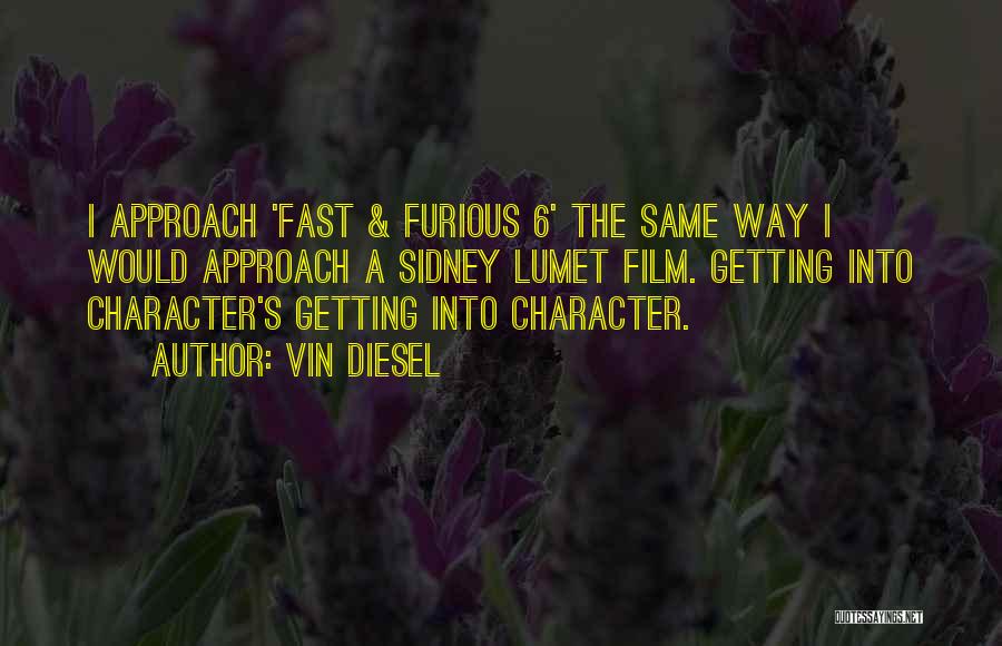 Fast 2 Furious Quotes By Vin Diesel