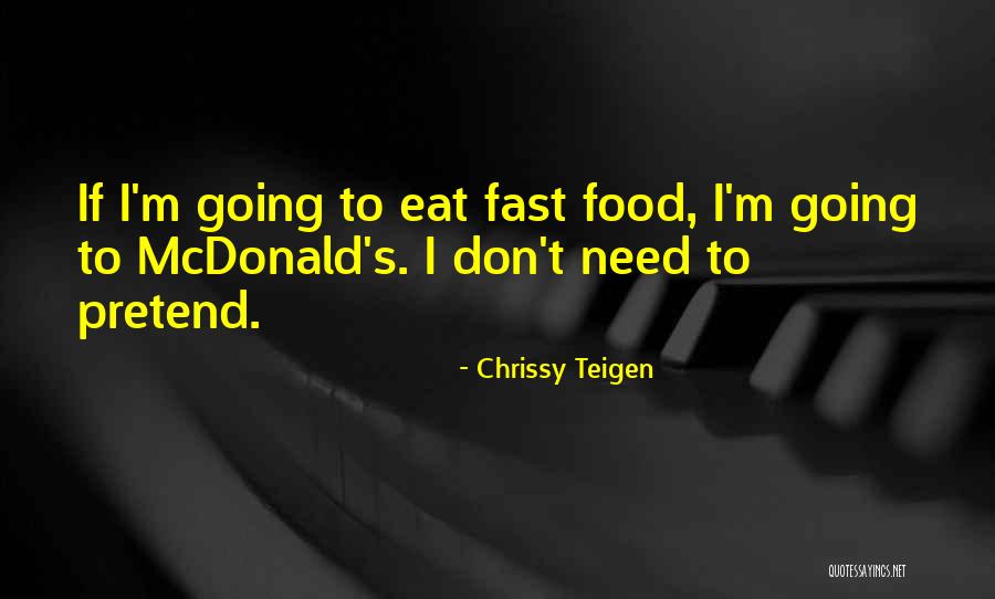 Fast 6 Quotes By Chrissy Teigen