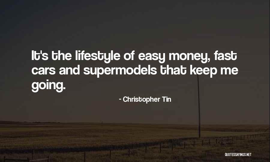 Fast And Easy Quotes By Christopher Tin Fast And Easy Quotes By Christopher Tin