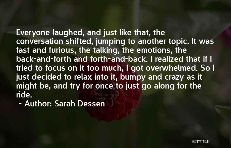 Fast And Furious 4 Best Quotes By Sarah Dessen