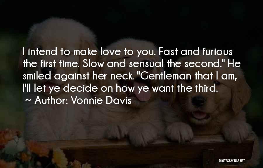 Fast And Furious 4 Best Quotes By Vonnie Davis