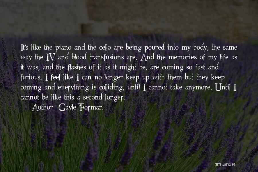 Fast And Furious Quotes By Gayle Forman