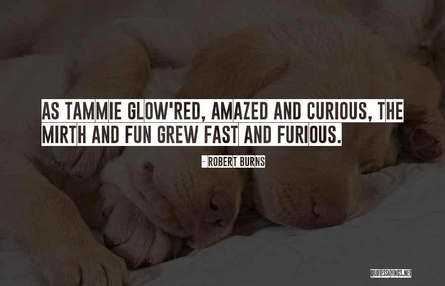 Fast And The Furious Quotes By Robert Burns Fast And The Furious Quotes By Robert Burns