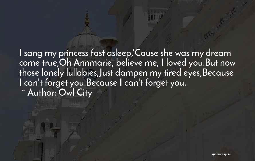 Fast Asleep Quotes By Owl City