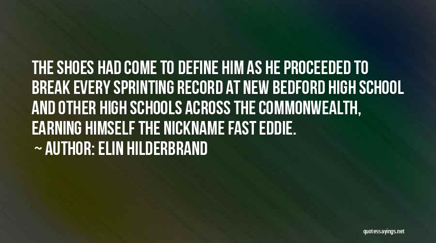 Fast Break Quotes By Elin Hilderbrand