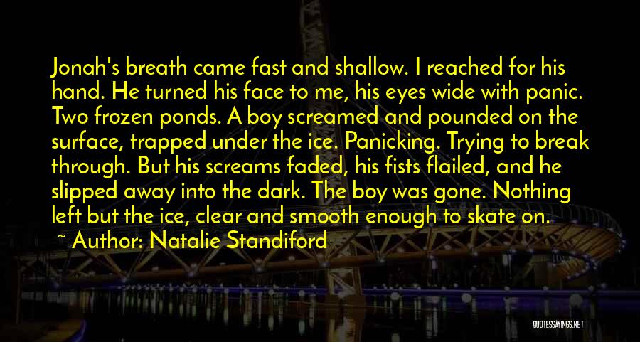 Fast Break Quotes By Natalie Standiford