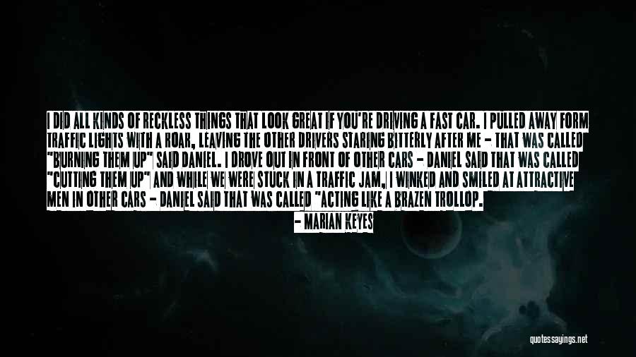 Fast Burning Quotes By Marian Keyes Fast Burning Quotes By Marian Keyes