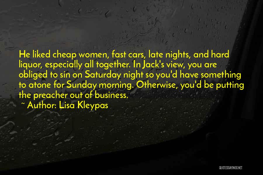 Fast Cars Quotes By Lisa Kleypas