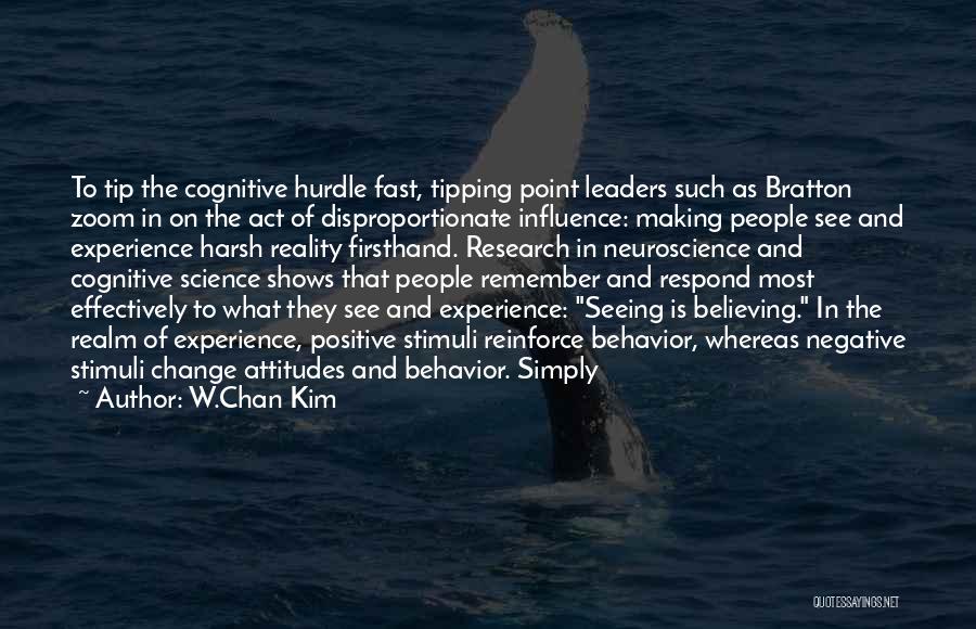 Fast Change Quotes By W.Chan Kim