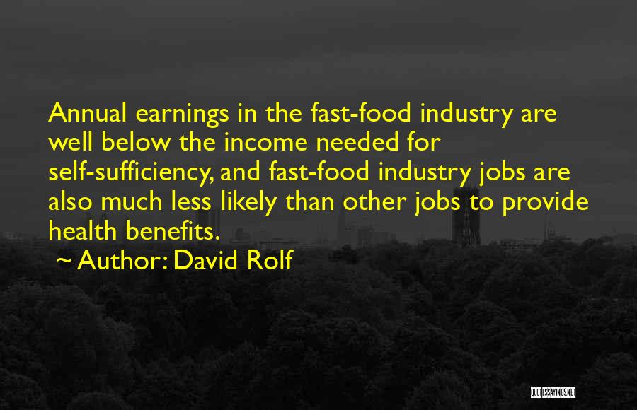 Fast Food Industry Quotes By David Rolf