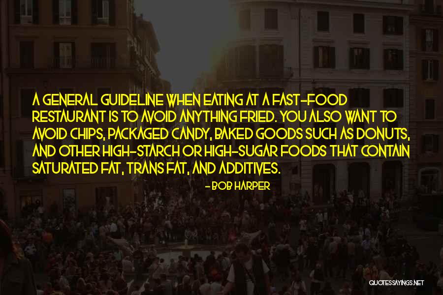 Fast Food Restaurant Quotes By Bob Harper Fast Food Restaurant Quotes By Bob Harper
