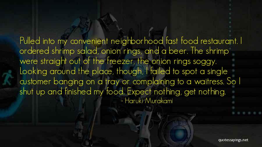 Fast Food Restaurant Quotes By Haruki Murakami Fast Food Restaurant Quotes By Haruki Murakami