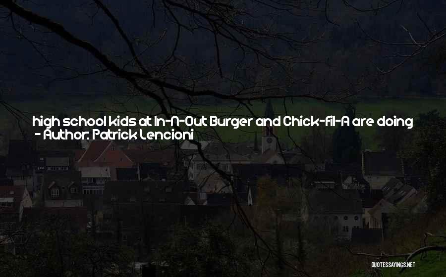 Fast Food Restaurant Quotes By Patrick Lencioni