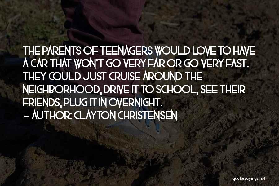 Fast Friends Quotes By Clayton Christensen