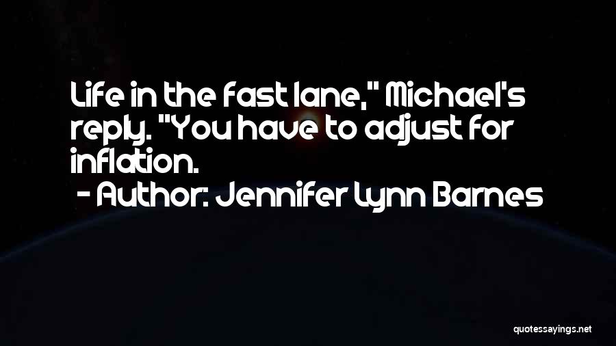 Fast Lane Quotes By Jennifer Lynn Barnes