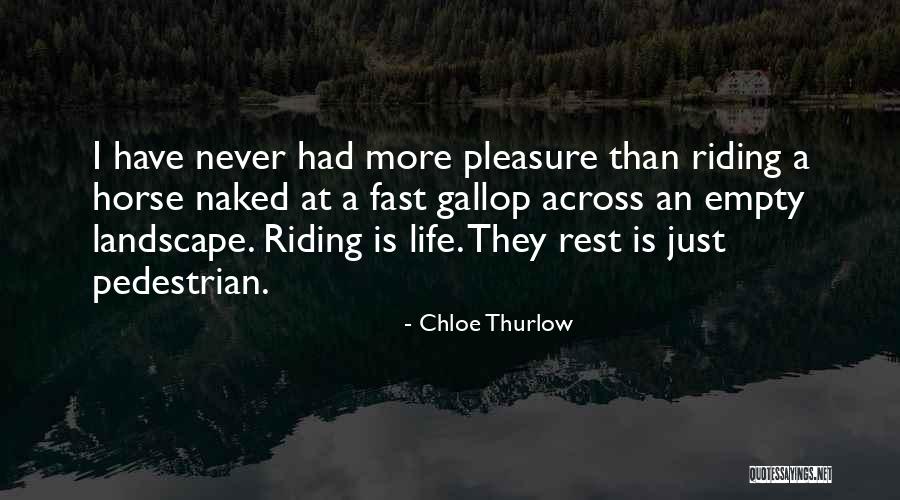 Fast Life Quotes By Chloe Thurlow