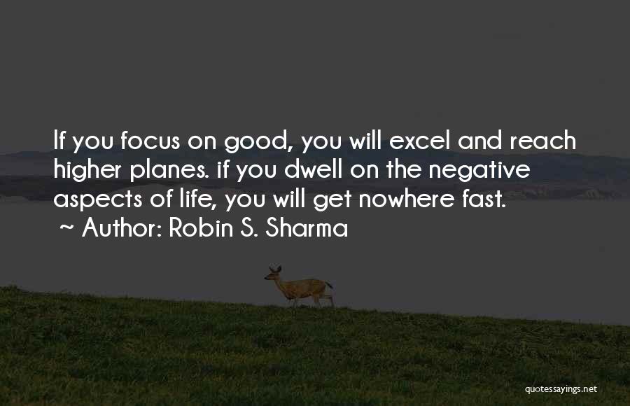 Fast Life Quotes By Robin S. Sharma