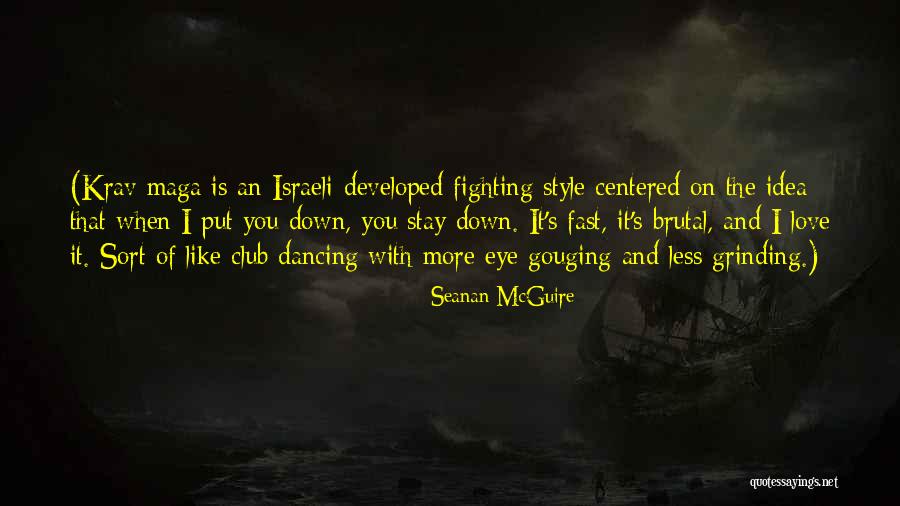 Fast Love Quotes By Seanan McGuire Fast Love Quotes By Seanan McGuire