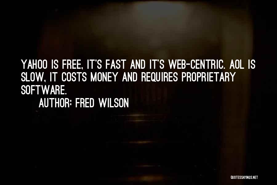 Fast Money Quotes By Fred Wilson