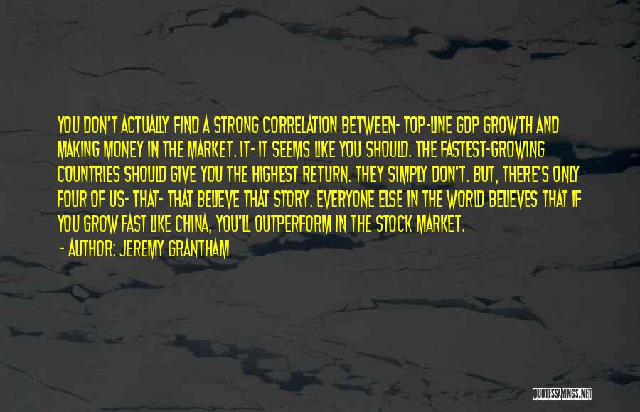 Fast Money Quotes By Jeremy Grantham