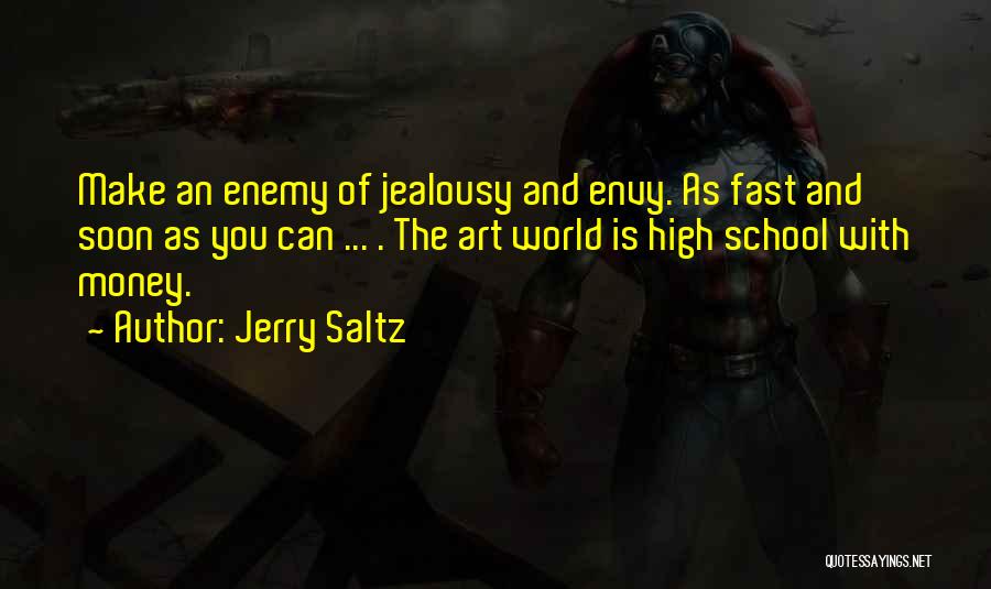 Fast Money Quotes By Jerry Saltz