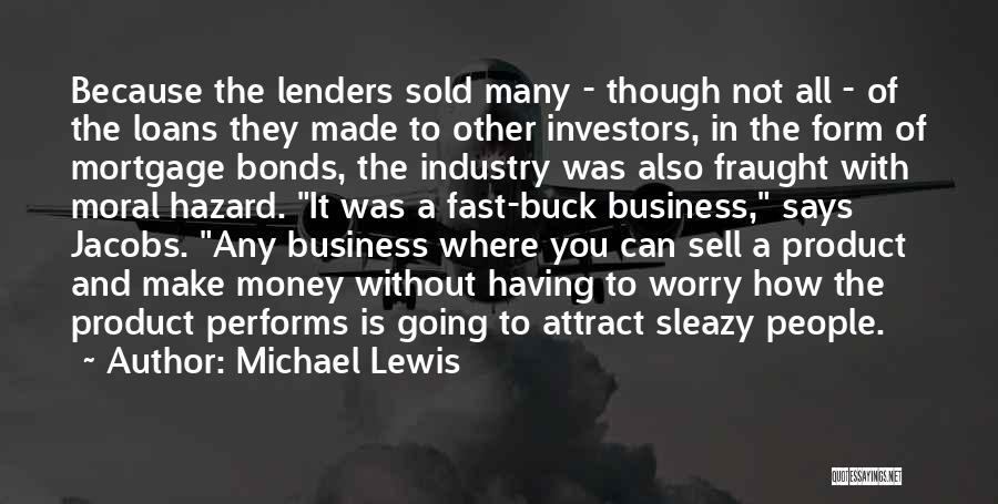 Fast Money Quotes By Michael Lewis