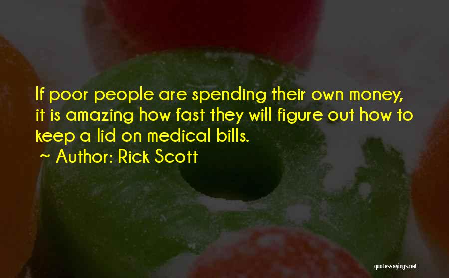 Fast Money Quotes By Rick Scott