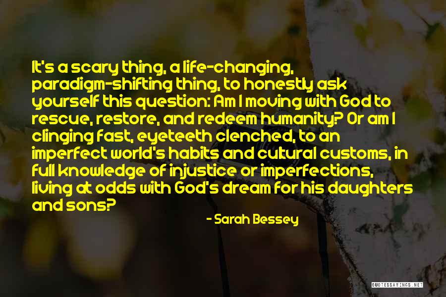 Fast Moving Life Quotes By Sarah Bessey