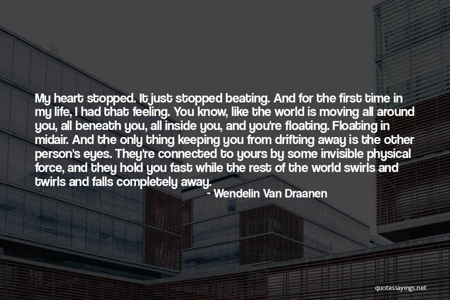 Fast Moving Life Quotes By Wendelin Van Draanen Fast Moving Life Quotes By Wendelin Van Draanen