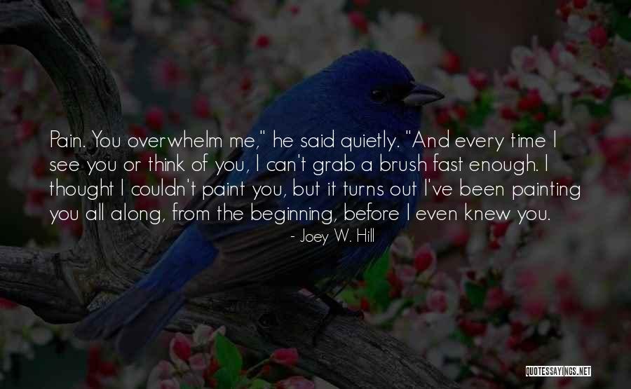 Fast Thought Quotes By Joey W. Hill Fast Thought Quotes By Joey W. Hill
