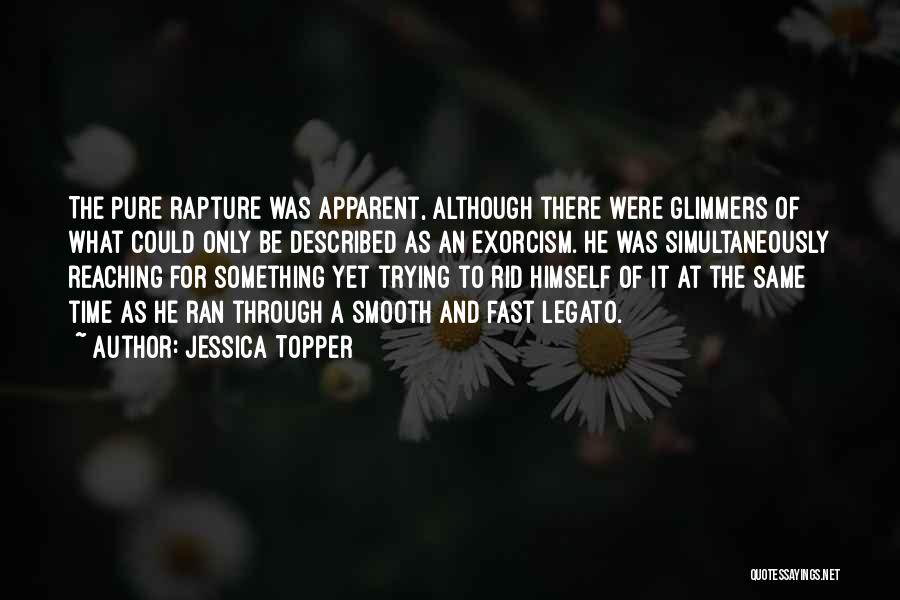 Fast Time Quotes By Jessica Topper