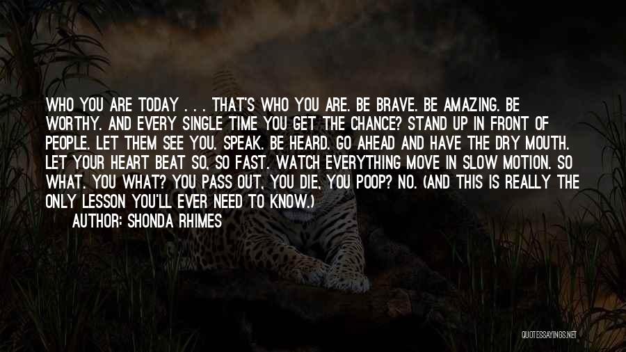 Fast Time Quotes By Shonda Rhimes