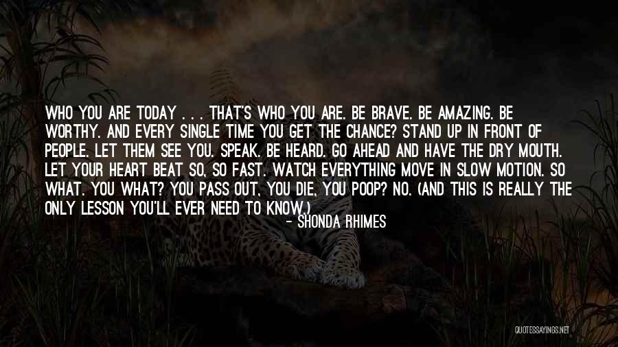 Fast Time Quotes By Shonda Rhimes