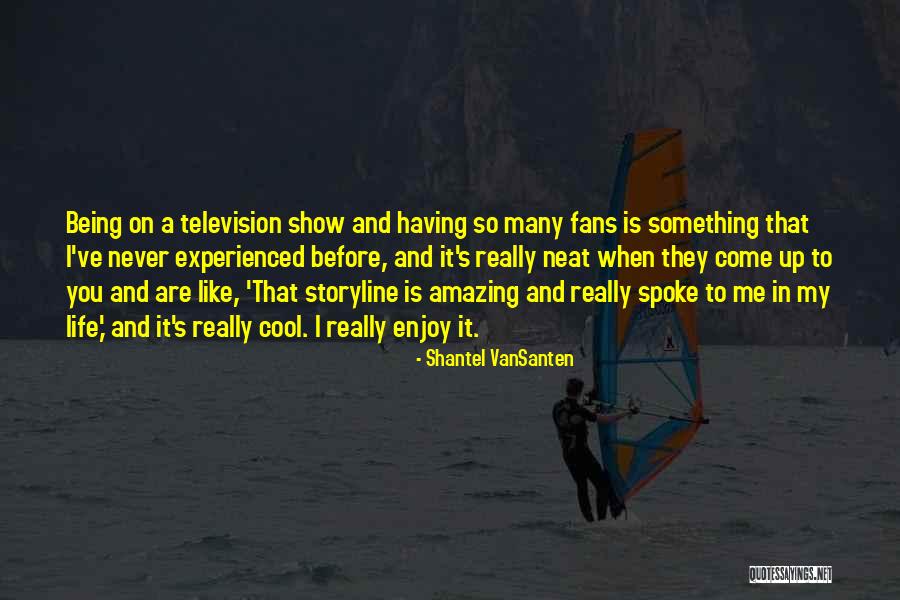 Fast Times Damone Quotes By Shantel VanSanten Fast Times Damone Quotes By Shantel VanSanten
