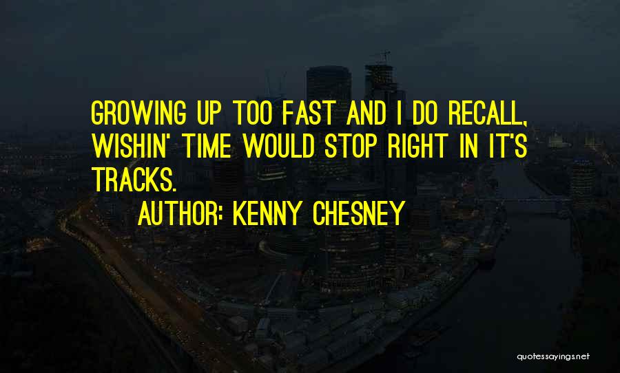 Fast Track Quotes By Kenny Chesney