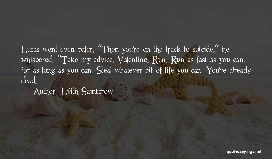 Fast Track Quotes By Lilith Saintcrow