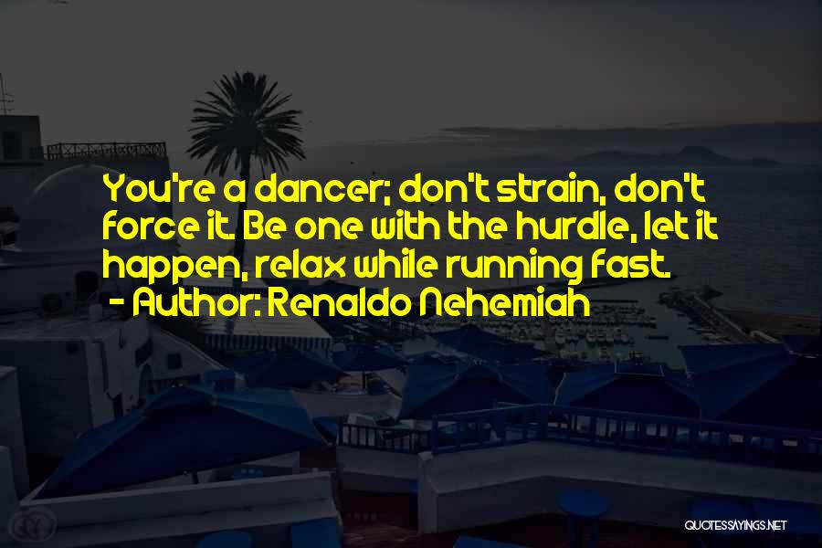 Fast Track Quotes By Renaldo Nehemiah