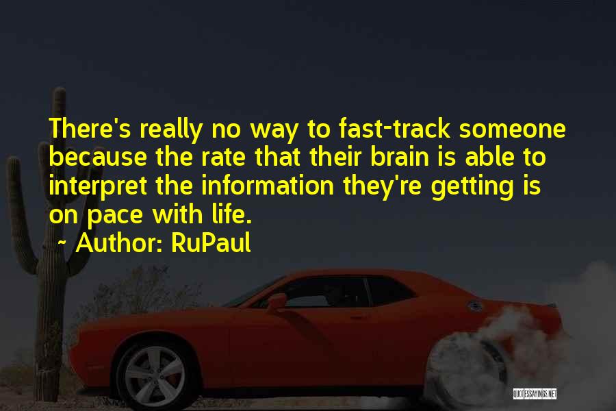 Fast Track Quotes By RuPaul