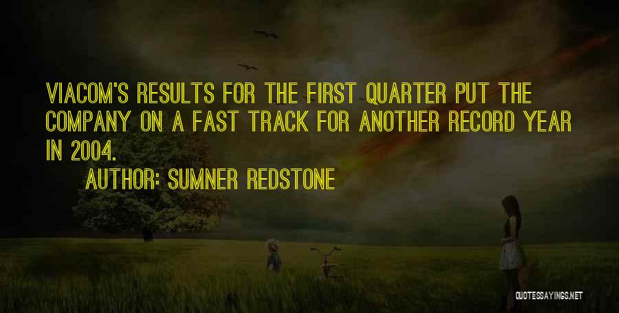 Fast Track Quotes By Sumner Redstone