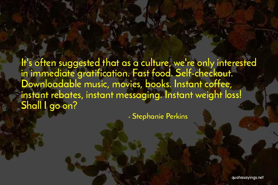 Fast Weight Loss Quotes By Stephanie Perkins Fast Weight Loss Quotes By Stephanie Perkins