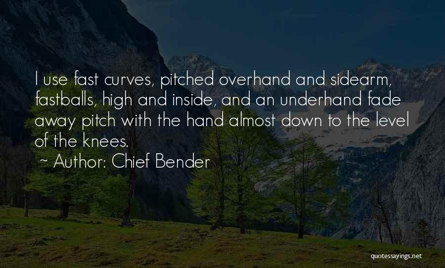 Fastballs Quotes By Chief Bender