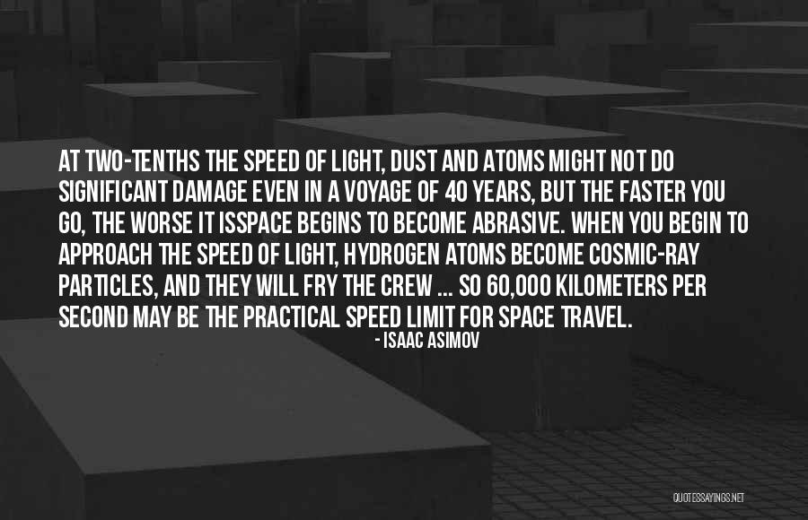 Faster Than The Speed Of Light Quotes By Isaac Asimov Faster Than The Speed Of Light Quotes By Isaac Asimov