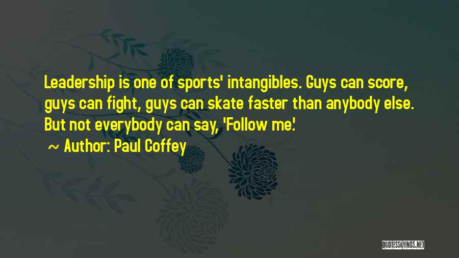 Faster Than You Can Say Quotes By Paul Coffey