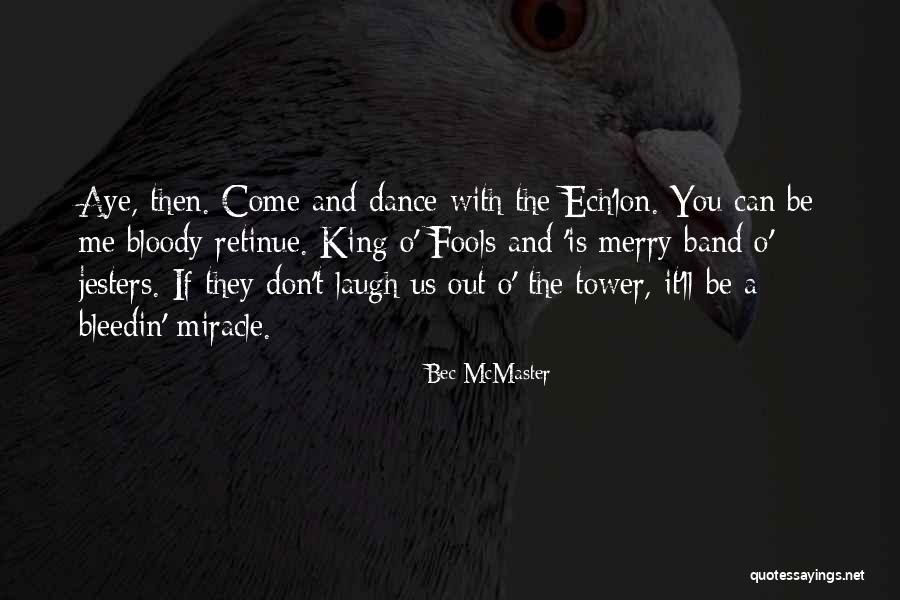 Fastest Man Quotes By Bec McMaster Fastest Man Quotes By Bec McMaster