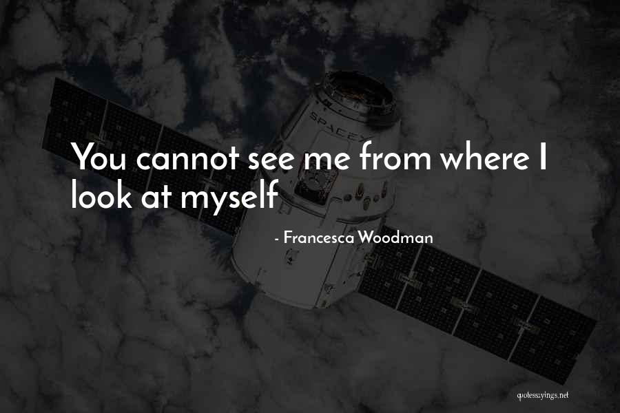 Fastest Youtube Downloader Quotes By Francesca Woodman Fastest Youtube Downloader Quotes By Francesca Woodman